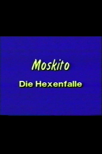 Poster for Moskito - Die Hexenfalle