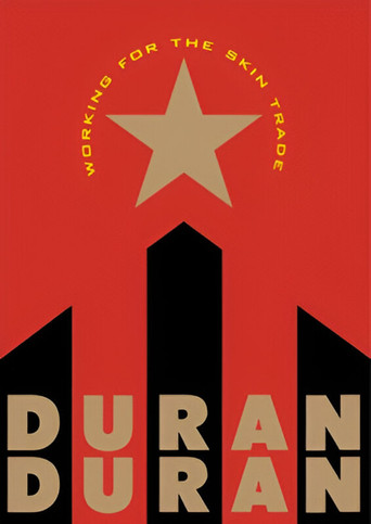 Poster for Duran Duran: Working for the Skin Trade