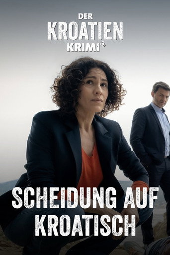 Poster for Der Kroatien-Krimi: Scheidung auf Kroatisch