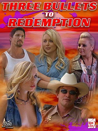 Poster for Three Bullets To Redemption