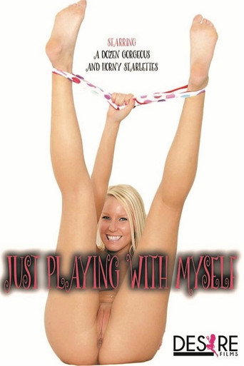 Poster for Just Playing with Myself