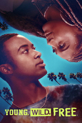 Poster for Young. Wild. Free.