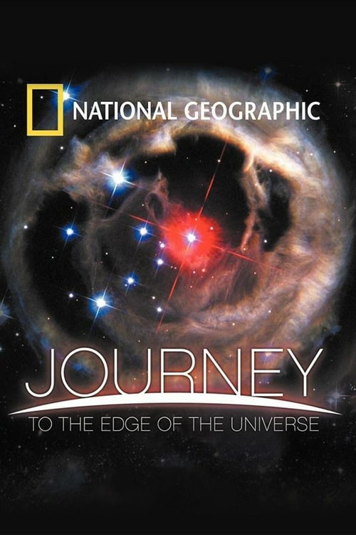 Poster for National Geographic: Journey to the Edge of the Universe