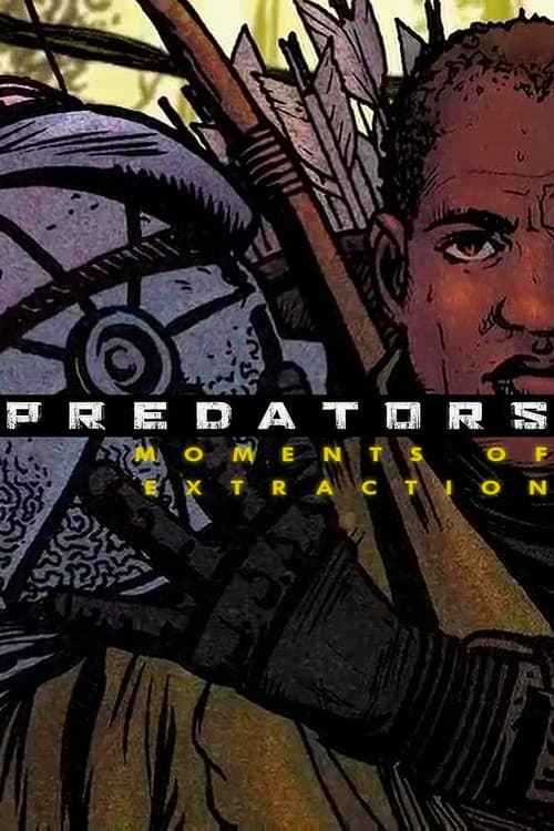 Poster for Predators: Moments of Extraction