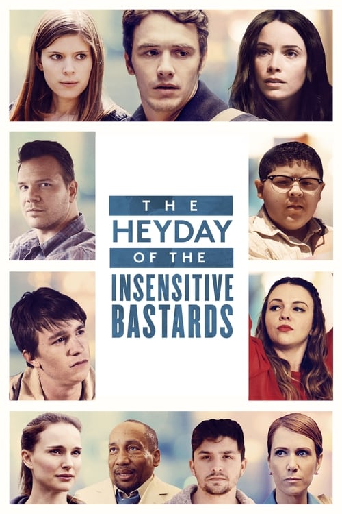 Poster for The Heyday of the Insensitive Bastards