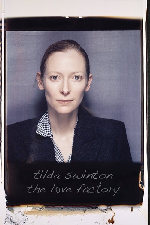 Poster for Tilda Swinton: The Love Factory