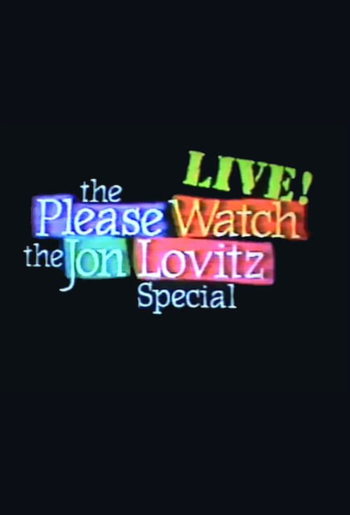 Poster for The Please Watch the Jon Lovitz Special, Live!