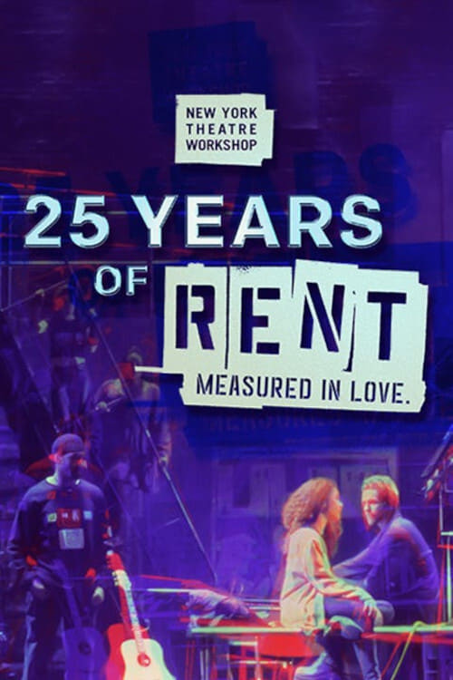 Poster for 25 Years of Rent: Measured in Love