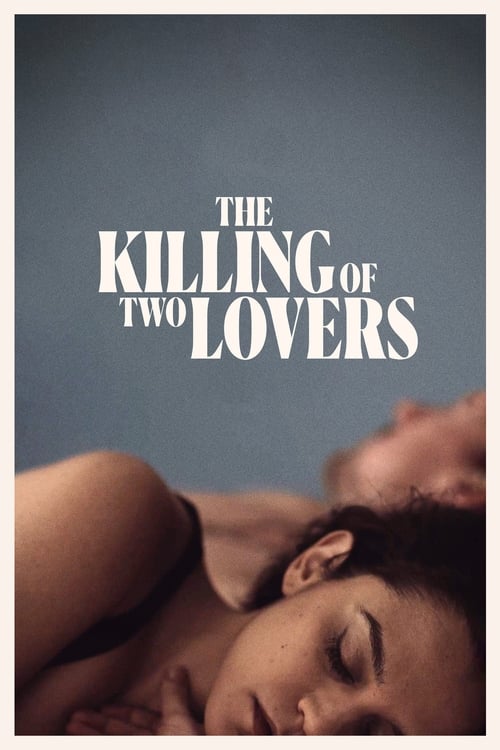 Poster for The Killing of Two Lovers