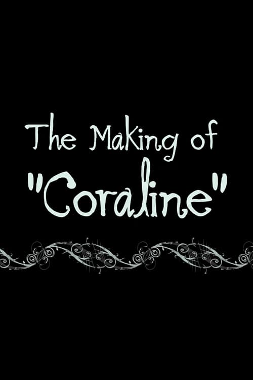 Poster for Coraline: The Making of 'Coraline'