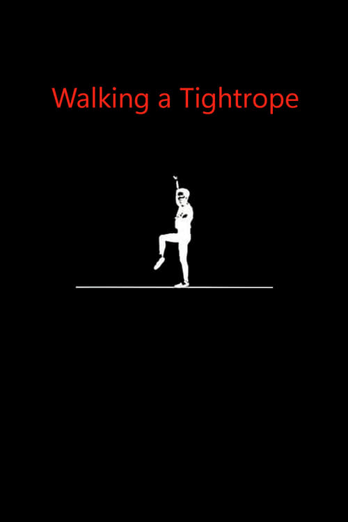 Poster for Walking a Tightrope