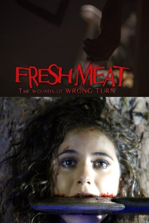 Poster for Fresh Meat: The Wounds of 'Wrong Turn'