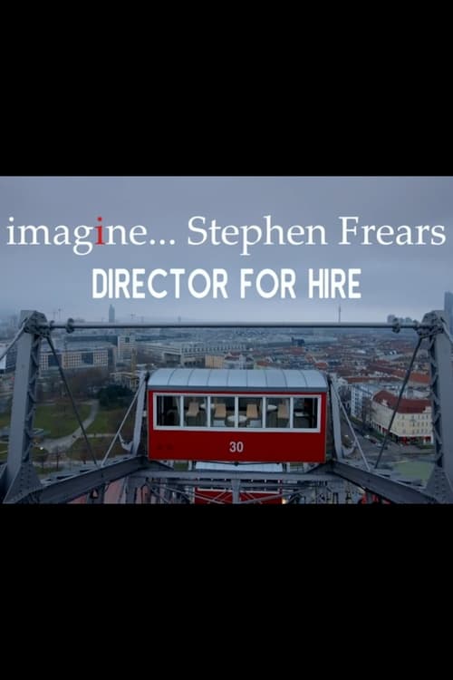 Poster for imagine... Stephen Frears: Director for Hire