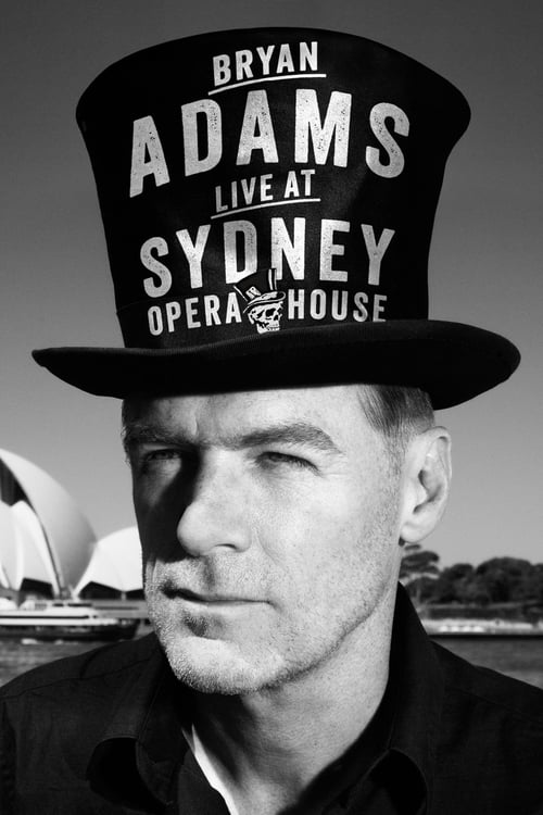 Poster for Bryan Adams - Live at the Sydney Opera House