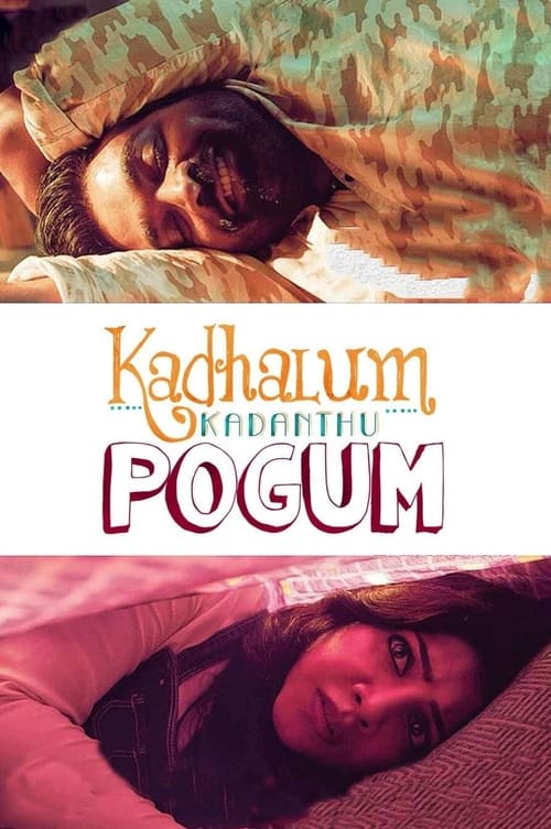 Poster for Kadhalum Kadanthu Pogum