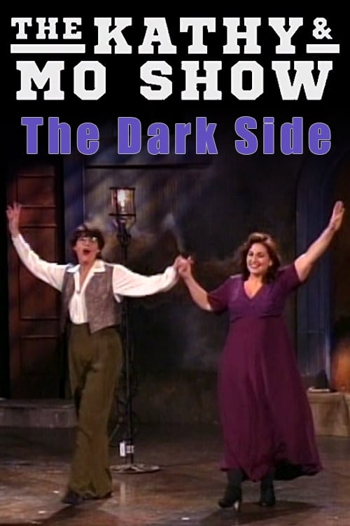 Poster for The Kathy & Mo Show: The Dark Side