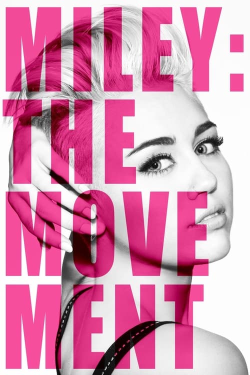 Poster for Miley: The Movement