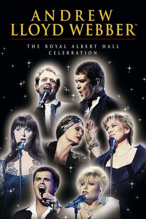 Poster for Andrew Lloyd Webber: The Royal Albert Hall Celebration