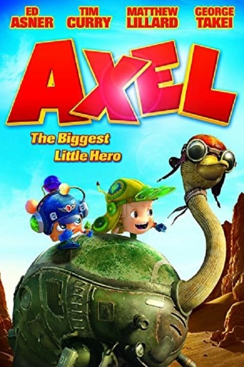 Poster for Axel: The Biggest Little Hero