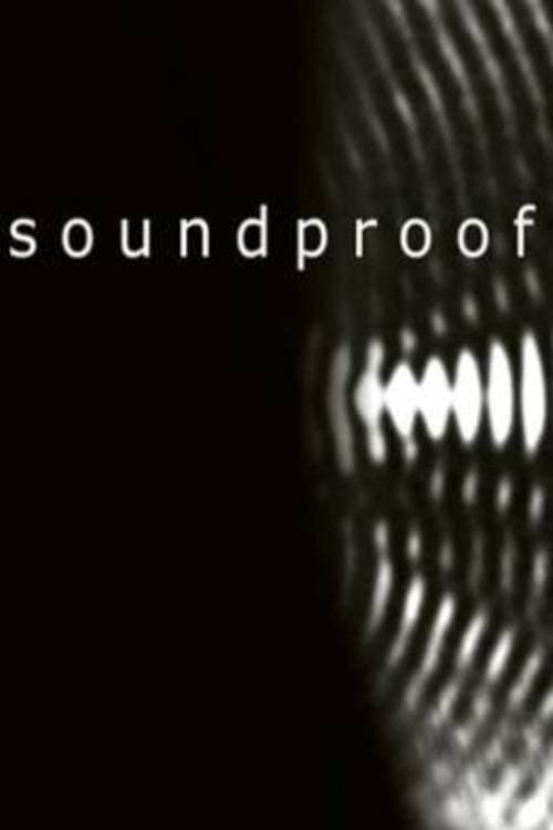 Poster for Soundproof