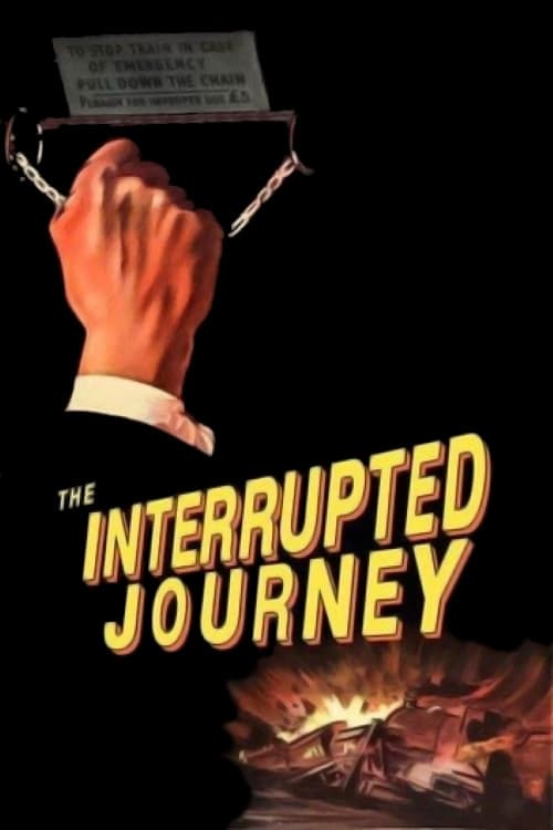 Poster for The Interrupted Journey