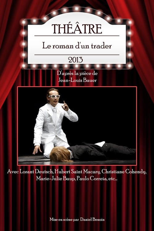 Poster for Le roman d’un trader