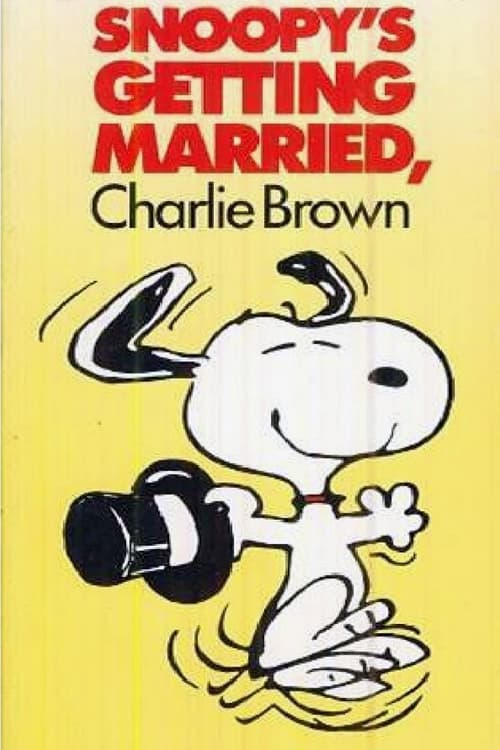 Poster for Snoopy's Getting Married, Charlie Brown