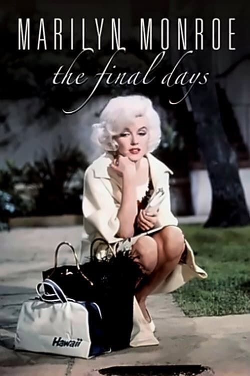 Poster for Marilyn Monroe: The Final Days