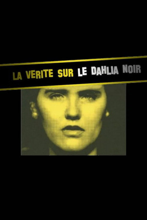 The Truth about Black Dahlia
