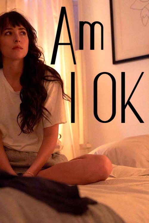 Poster for Am I Ok?