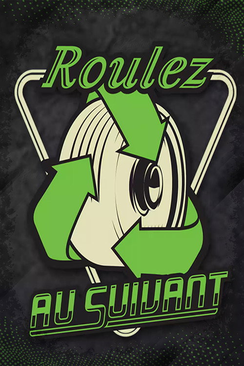 Roulez au suivant