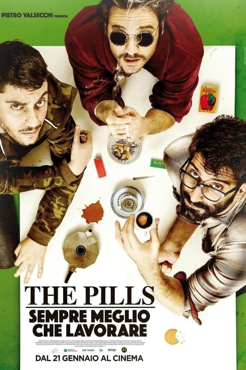 Poster for The Pills - Sempre meglio che lavorare