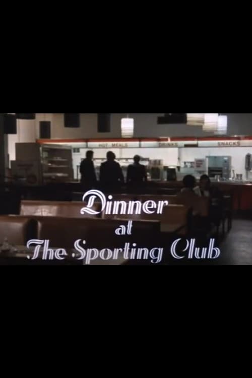 Poster for Dinner at The Sporting Club