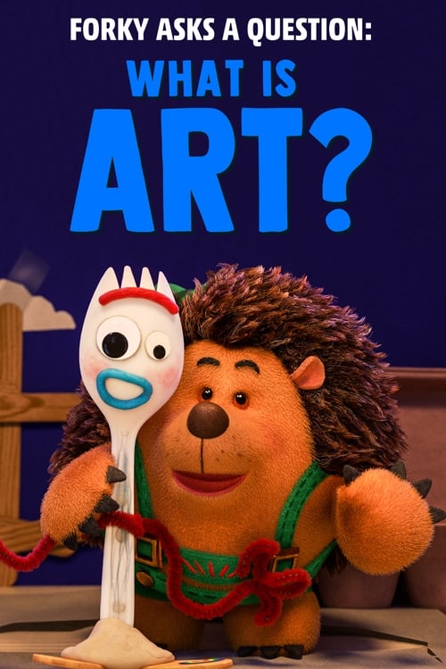 Poster for Forky Asks a Question: What Is Art?