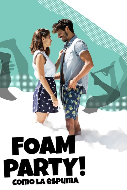 Poster for Foam Party!