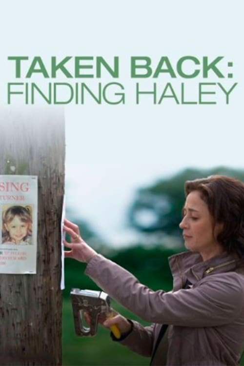 Poster for Taken Back: Finding Haley