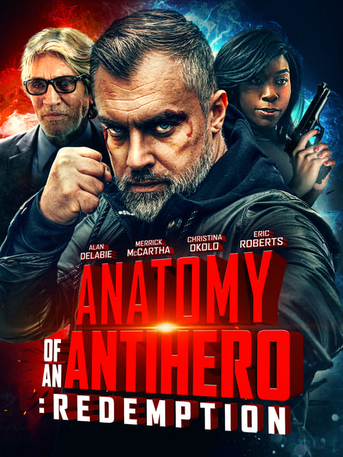 Poster for Anatomy of an Antihero: Redemption
