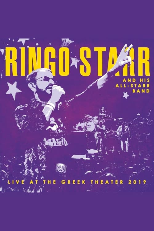 Poster for Ringo Starr and His All-Starr Band: Live at the Greek Theater 2019