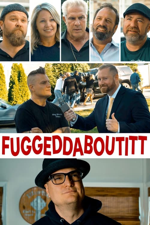 Poster for Fuggeddaboutitt