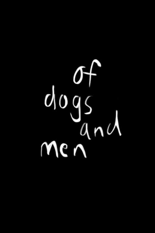 Poster for Of Dogs and Men