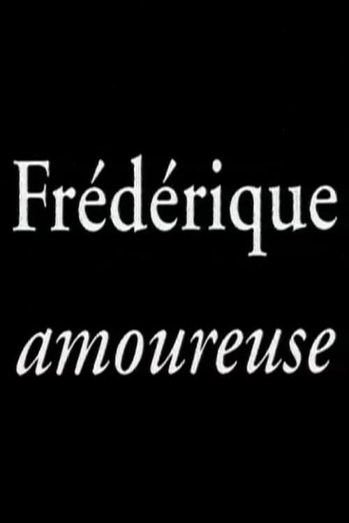 Poster for Frédérique amoureuse