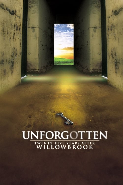 Poster for Unforgotten: Twenty-Five Years After Willowbrook