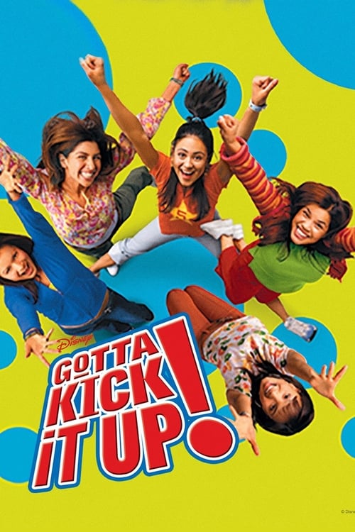 Poster for Gotta Kick It Up!