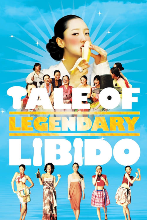 Poster for A Tale of Legendary Libido