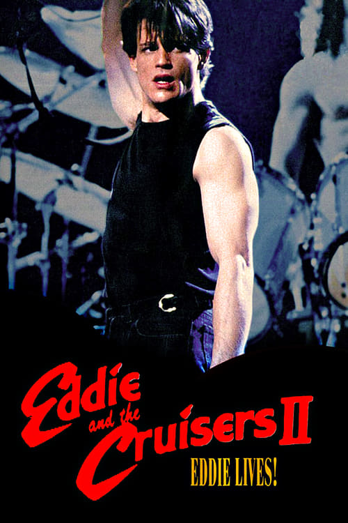 Poster for Eddie and the Cruisers II: Eddie Lives!