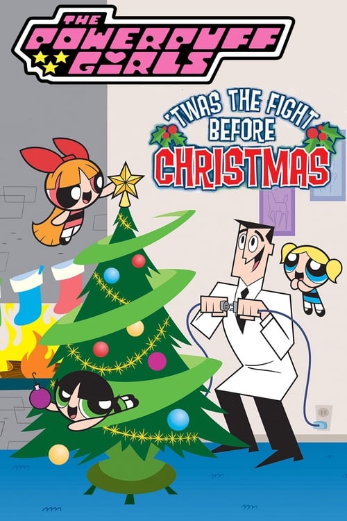 Poster for The Powerpuff Girls: 'Twas the Fight Before Christmas