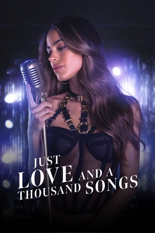 Poster for Just Love and a Thousand Songs