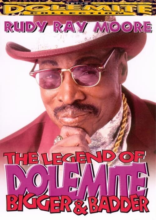Poster for The Legend of Dolemite! Bigger & Badder
