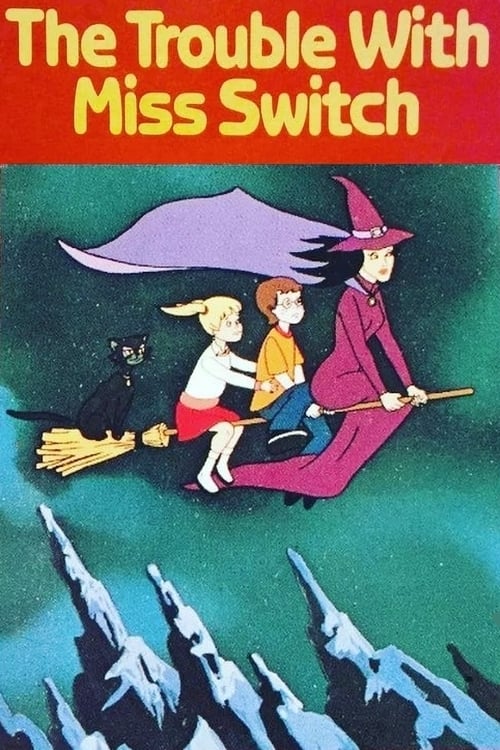 Poster for The Trouble with Miss Switch
