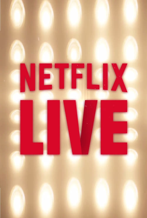 Poster for Netflix Live